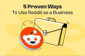 How Businesses Can Use Reddit in 2026 – 5 Strategic Tactics